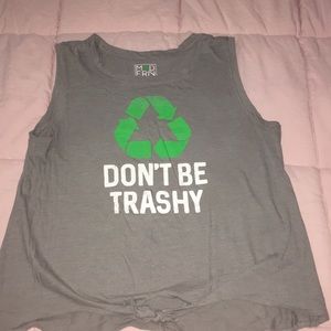 Don’t be trashy tank top